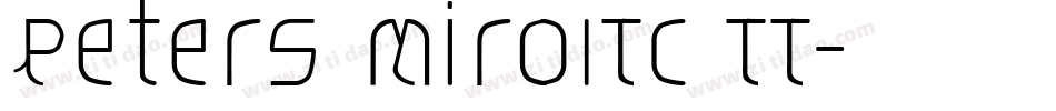 Peters MiroITC TT字体转换